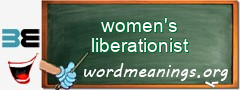 WordMeaning blackboard for women's liberationist